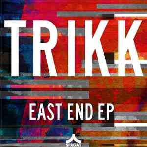 Trikk - East End Ep flac album