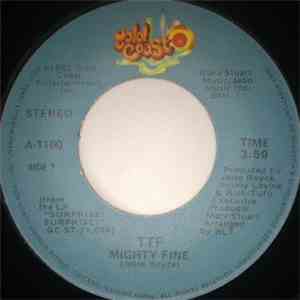 TTF - Mighty Fine / Got To Keep Movin' On flac album