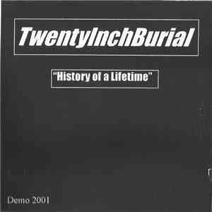 TwentyInchBurial - History of a Lifetime flac album
