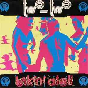 Two Two - Bikini Atoll flac album