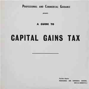 Unknown Artist - A Guide To Capital Gains Tax flac album