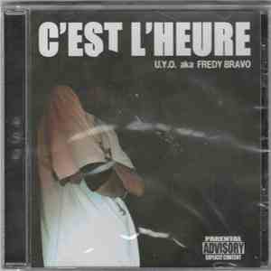 U.Y.O. - C'est L'heure flac album