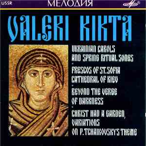 Valeri Kikta - Orchestral And Vocal Music flac album