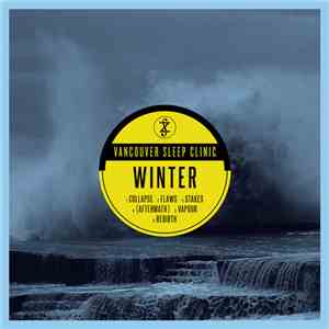 Vancouver Sleep Clinic - Winter flac album