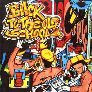 Various - Back To The Old School flac album