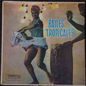 Various - Bailes Tropicales flac album