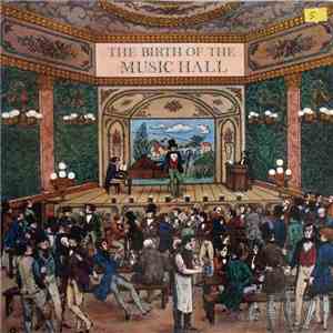 Various - Birth Of The Music Hall flac album