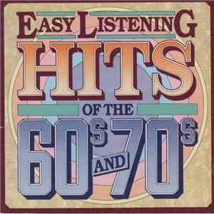 Various - Easy Listening Hits Of The 60s And 70s flac album