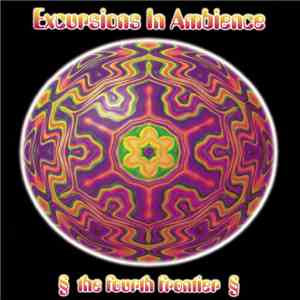 Various - Excursions In Ambience (The Fourth Frontier) flac album