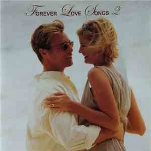 Various - Forever Love Songs 2 flac album
