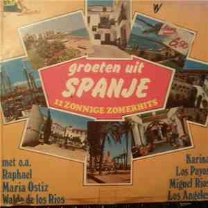 Various - Groeten Uit Spanje! 12 Zonnige Zomerhits flac album