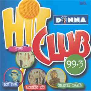 Various - Hit Club 99.3 flac album
