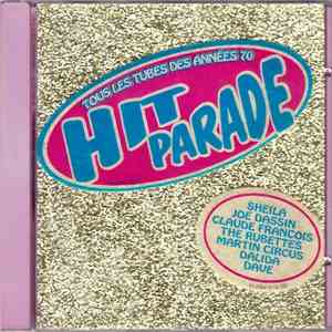 Various - Hit Parade - Tous Les Tubes Des Années 70 flac album