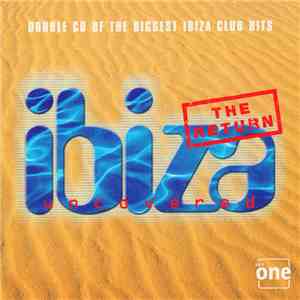 Various - Ibiza Uncovered - The Return flac album