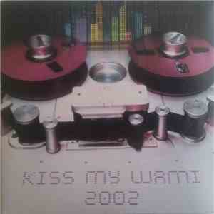 Various - Kiss My WAMi 2002 flac album