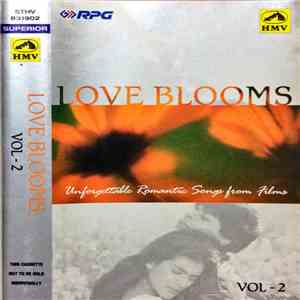 Various - Love Blooms Vol-2 , Unforgettable Romantic Songs From Films flac album