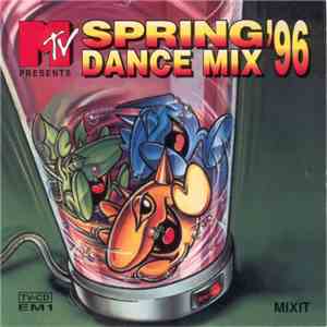 Various - MTV Presents Spring Dance Mix '96 flac album