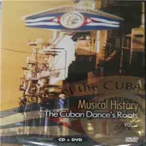 Various - Musical History The Cuban Dance's Roots Vol. 2 flac album