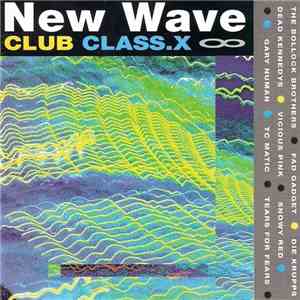 Various - New Wave Club Class.X 8 flac album