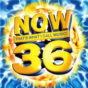 Various - NOW That's What I Call Music! 36 flac album