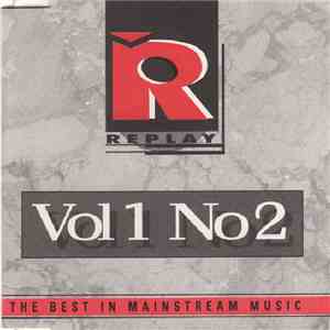 Various - Replay - Vol 1 No 2 - The Best In Mainstream Music flac album