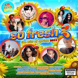 Various - So Fresh - The Hits Of Spring 2011 flac album