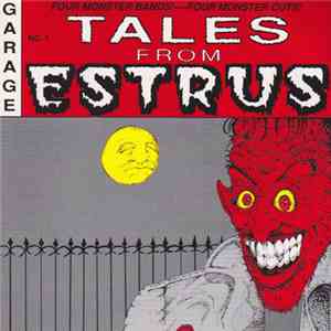 Various - Tales From Estrus No.1 flac album