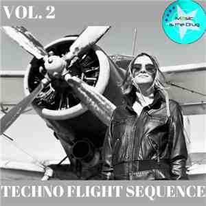 Various - Techno Flight Sequence Vol. 2 flac album