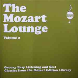 Various - The Mozart Lounge - Volume 2 flac album