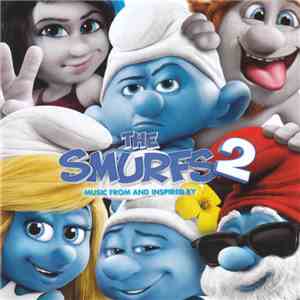 Various - The Smurfs 2: Music From And Inspired By flac album