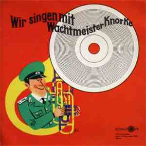 Various - Wir Singen Mit Wachtmeister Knorke flac album