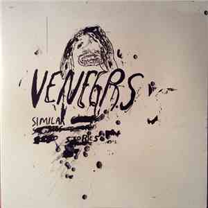 Veneers - Similar Stories flac album