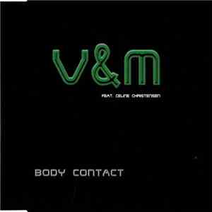 V&M Feat. Celine Christensen - Body Contact flac album