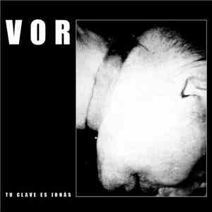Vor - Tu Clave Es Jonás flac album