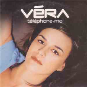 Véra - Téléphone-Moi flac album
