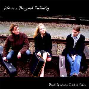 Waves Beyond Infinity - Back To Where I Came From flac album