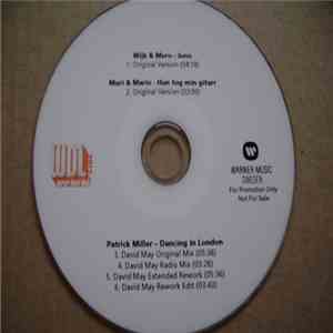 Wijk & Mero / Muri & Mario / Patrick Miller  - June / Hun Tog Min Gitarr / Dancing In London flac album