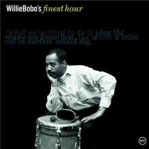 Willie Bobo - Willie Bobo's Finest Hour flac album
