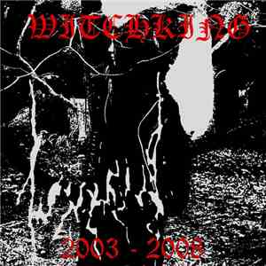 Witchking  - 2003 - 2008 flac album