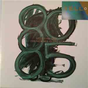 Yello - 1980 - 1985 The New Mix In One Go flac album