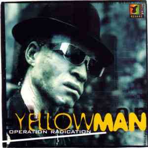 Yellowman - Operation Radication flac album