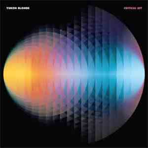 Yukon Blonde - Critical Hit flac album
