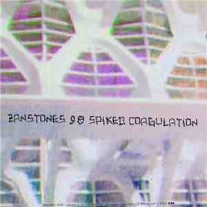 Zanstones - Spiked Coagulation flac album