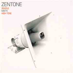 Zentone - Zenzile Meets High Tone flac album