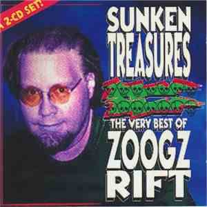 Zoogz Rift - Sunken Treasures - The Very Best Of Zoogz Rift flac album