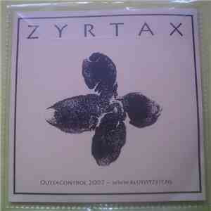 Zyrtax - Outacontrol flac album