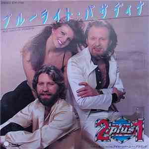 2 plus 1 - Blue Lights Of Pasadena flac album