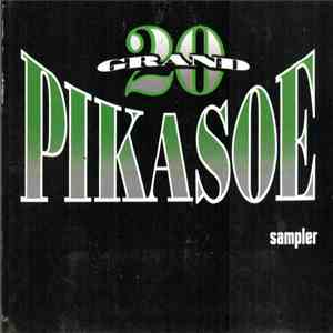 20 Grand Pikasoe - 20 Grand Pikasoe flac album