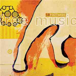 50 Foot Wave - Free Music flac album