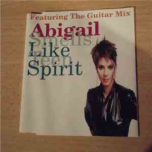 Abigail - Smells Like Teen Spirit (Featuring The Guitar Mix) flac album